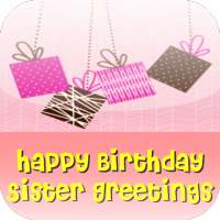 Happy Birthday Sister Greetings