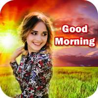 Good Morning Photo Frame : Photo Editor