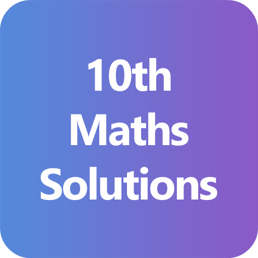 10th Maths NCERT Solutions - CLASS 10 icon