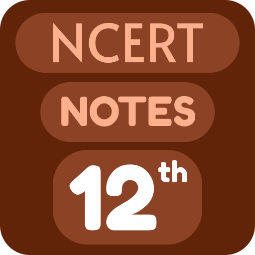 NCERT Class 12 Notes icon