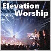 Elevation Worship Songs