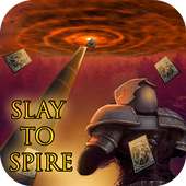 Slay to Spire