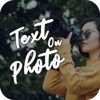 Text on photo, photo editor, text quotes creator on 9Apps