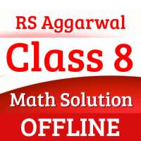 RS Aggarwal Class 8 Math Solution OFFLINE on 9Apps