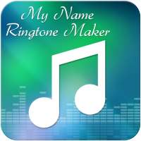 My Name Ringtone Maker