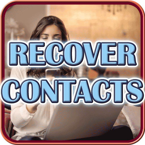 Recover Deleted Contacts Numbers After Reset Guide icon