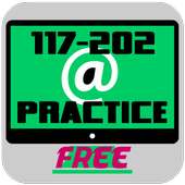 117-202 Practice FREE