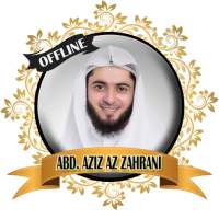 Abdul Aziz Az Zahrani Full Quran Mp3 Offline