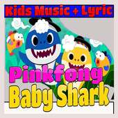 Baby Shark Pinkfong Song   Lyric