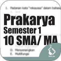 Kelas 10 SMA-SMK-MA Mapel Prakarya Smt 1 on 9Apps