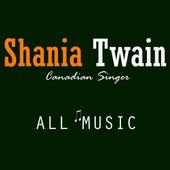 Shania Twain All Music on 9Apps