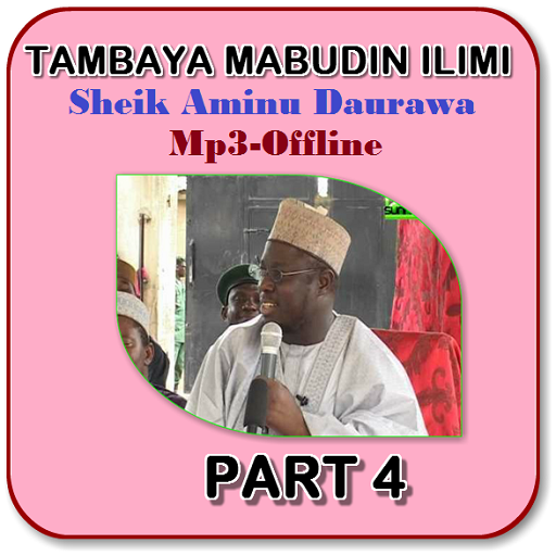Tambaya Mabudin ilimi P4 -  Mal.Aminu Daurawa Mp3 icon