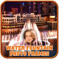 Water Fountain Photo Frames on 9Apps