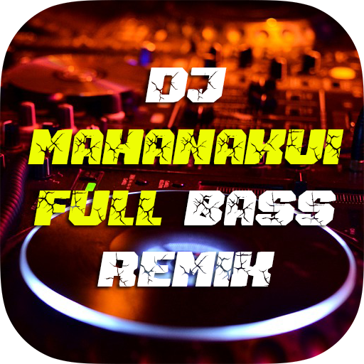 DJ Mahanakui Full Bass - DJ India Terbaru icon