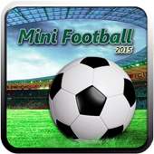 Mini FootBall 2015