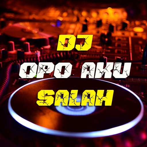 DJ Opo Aku Salah Full Remix icon