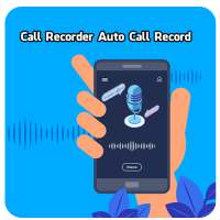 Call Recorder Auto Call Record
