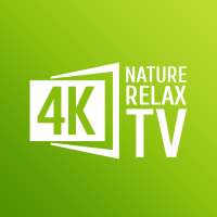 4K Nature Relax TV