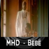 MHD-Bébé Ft Dadju on 9Apps