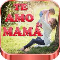 Frases de Amor para Mamá💖Te Amo Mamá