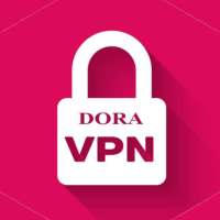 Dora Free VPN - Built in Broswer