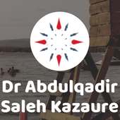 Dr Abdulqadir Saleh Kazaure Dawahbox