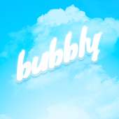 Bubbly