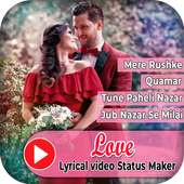 Love Lyrical Video Status Maker