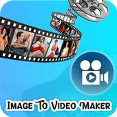 Image To Video Maker