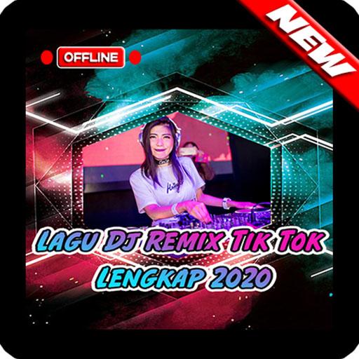 Lagu Dj Remix Tik Tok Lengkap 2020 icon