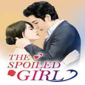 The Spoiled Girl on 9Apps