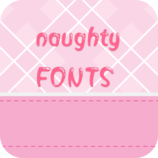 Naughty Font for FlipFont , Cool Fonts Text Free icon