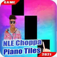 NLE - Choppa piano Tiles