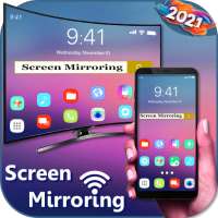 Screen Mirroring for Smart TV Screen Share