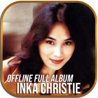 INKA CHRISTIE Mp3 Offline Full Album on 9Apps