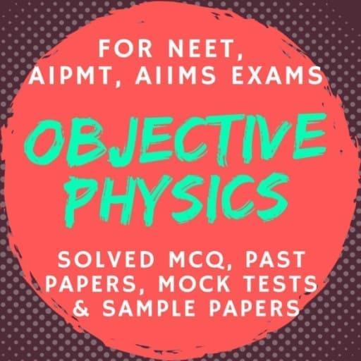 Objective Physics for NEET icon
