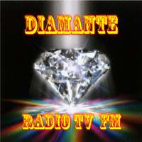 Radio TV FM DIAMANTE