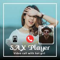 SAX Player - Video call with Hot Girl