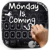 Monday is Coming Series Keyboard Theme on 9Apps