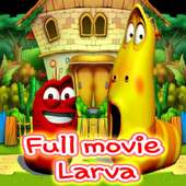 Full Movie Larva on 9Apps