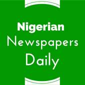 Nigeria Newspapers Daily