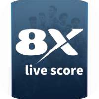 8XScore - tỷ số trực tiếp