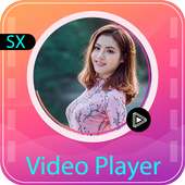 SX Video Player 2020 : Full HD Player