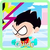 Guide for Teeny Titans - Teen Titans Go