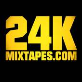 24K Mixtapes