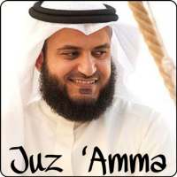 Juz Amma - Mishary Rashid Alafasy on 9Apps