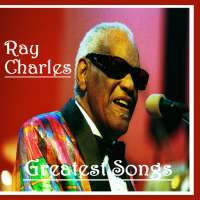 Ray Charles Greatest Songs on 9Apps