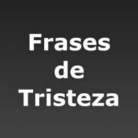 Frases de Tristeza, Solidão, Decepção e Luto