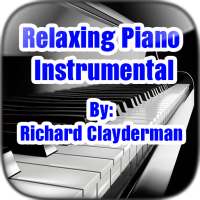 Relaxing Piano instrumental - Richard Clayderman