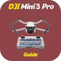 DJI Mini 3 Pro Guide